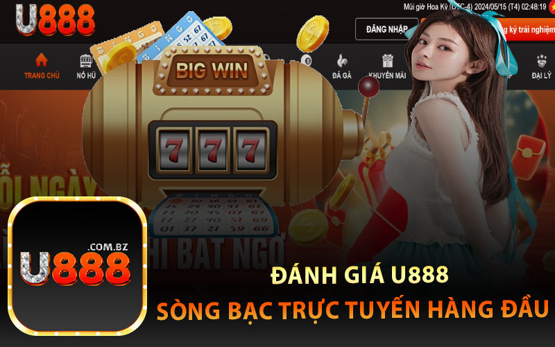 Đánh giá U888 sòng bạc trực tuyến hàng đầu