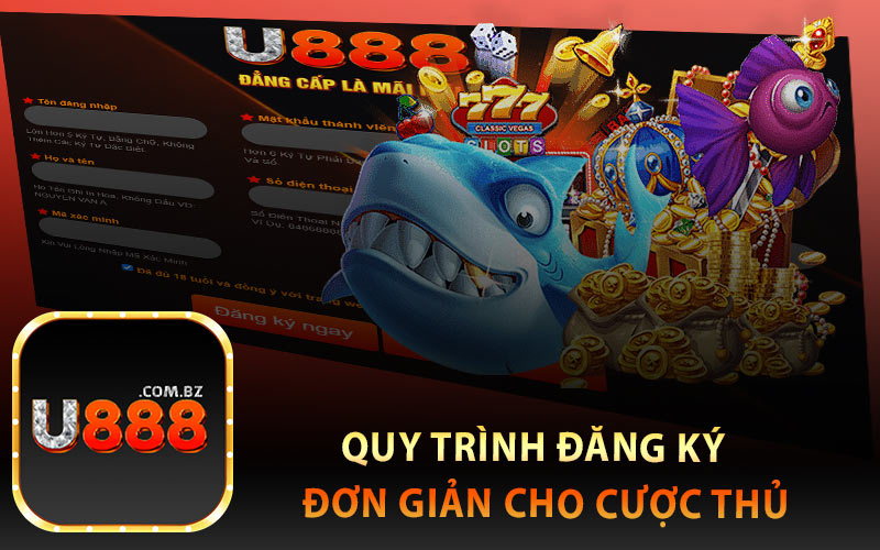 Quy Trình Đăng Ký Đơn Giản Cho Cược Thủ