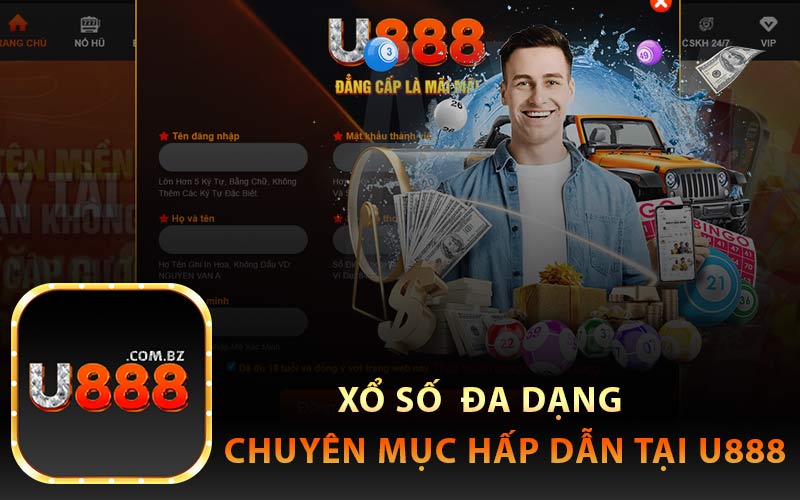 Xổ số - Đa Dạng Chuyên Mục Hấp Dẫn Tại U888